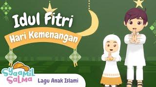 Idul Fitri Hari Kemenangan | Syaamil Salma | Lagu Anak Islami