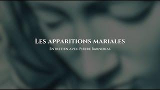 Pierre Barnerias : Les apparitions mariales