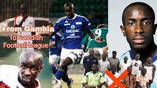 From Gambia to Swedish league, International football arena. Aziz corr jr break silence.
