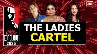 The Ladies Cartel | Shabana Azmi | Jyotika | Shibani Akhtar | India Today Conclave 2025