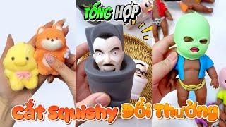 Tổng Hợp Cắt Squishy Đổi Thưởng Tập 19 | Cắt Skibidi toilet Squishy Đổi Ra Vàng.. (Quỳnh Vịt)