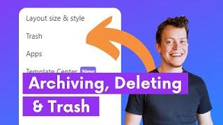 Archiving, Deleting & Trash - ClickUp How To's