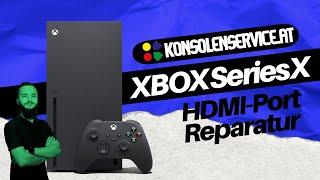 Xbox Series X HDMI-Buchse Reparatur in Graz – Professioneller Service bei Konsolenservice.at 