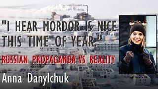 Anna from Ukraine - Tales from Mordor - Russian Propaganda Versus Rural Reality @AnnafromUkraine