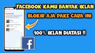 Cara memblokir Iklan di facebook | Blokir iklan facebook