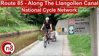 Route 85 - Along The Llangollen Canal - Video Guide - National Cycle Network