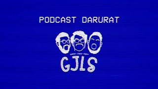 PODCAST DARURAT! JANGAN PADA BANYAK OMONG LAGI!