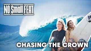 Chasing The Crown With Annie Reickert and Moana Jones | NO SMALL FEAT EP2