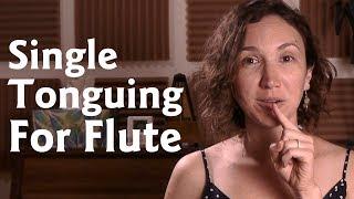 Single Tonguing For Flute