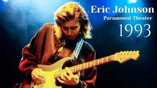 Eric Johnson - 1993 Paramount Theater (FULL SHOW)