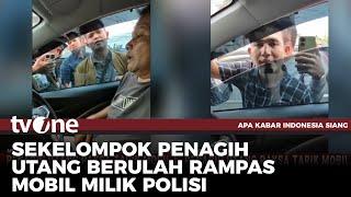 Situasi Panas! Soal Penarikan Mobil, Debt Collector vs Polisi Sempat Terlibat Cekcok | AKAP tvOne