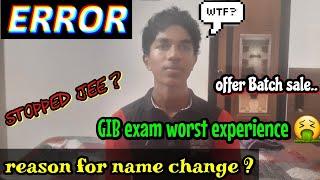 life full of errors  | GIB worst experience  | name changed reason??