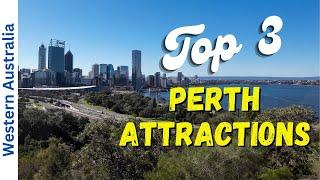 TOP 3 Perth Attractions  - Western Australia