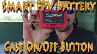 Review: Furious FPV Smart Power Case On/Off Switch!!! (08.05.18)