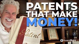 How to PATENT YOUR PRODUCT and MAKE MONEY!