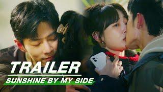 Trailer：I Still Love You after going through Twists and Turns | Sunshine by My Side | 骄阳伴我 | iQIYI
