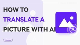 How to Translate a Picture With AI | WorkinTool TranslateAI