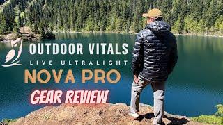 Outdoor Vitals Nova Pro Jacket Review | Zero Stitch Down | Best Backpacking Jacket?