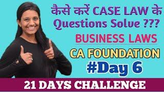 How to write Case Studies in Law ll CA Foundation ll CA Kanika Khetan