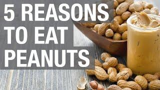 5 Reasons to Eat Peanuts