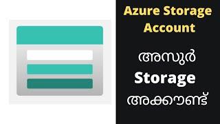 Part 6: അസുർ Storage ​​അക്കൗണ്ട്- azure storage account In Malayalam