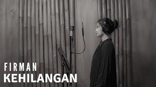 KEHILANGAN - FIRMAN | COVER BY EGHA DE LATOYA