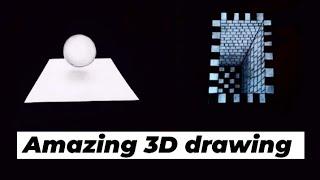 Amazing 3D drawing