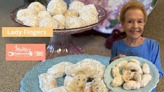 MeMe’s Recipes | Lady Fingers