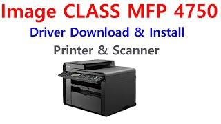 Canon Image CLASS MF4750 Installation || Canon Printer & Scanner Driver Download & Install