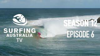 Surfing Australia - Season 12 - Episode 6