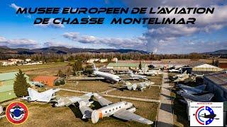 AVIONS DU MUSEE EUROPEEN DE L'AVIATION DE CHASSE DE MONTELIMAR