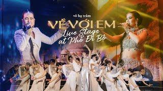 VỀ VỚI EM - VÕ HẠ TRÂM | LIVE STAGE AT PHỐ ĐI BỘ | THE LOVE JOURNEY