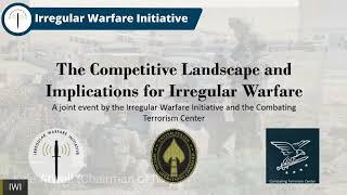 The Competitive Landscape and Implications for Irregular Warfare