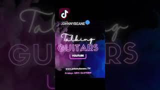 Let’s talk Guitars! Do you play? #johnnybeanetv ￼￼