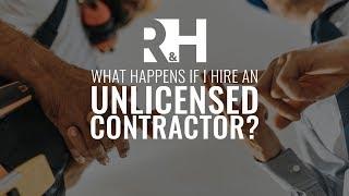 What Happens If I Hire an Unlicensed Contractor? | Q&A with Colorado Attorney Don Eby