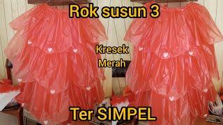 cara membuat rok susun 3 kresek Merah