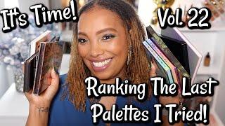 Eyeshadow Palette Ranking! | Ranking The Last Palettes I Tried! Vol. 22