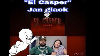 Reaccion a “Jan Glack el Casper”