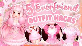 5 Everfriend Outfit Hacks  | Royale High