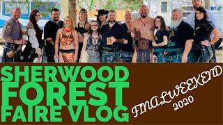 SHERWOOD FOREST FAIRE FINAL (3RD) WEEKEND 2020 VLOG