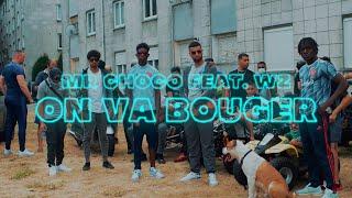 Mr Choco - On Va Bouger ft. WZ (Prod. Izzy)