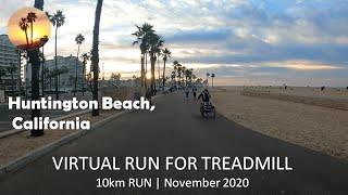 Treadmill Virtual Run | Huntington Beach, California | Morning, November 2020
