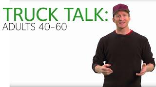 Truck Talk: Adults 40-60