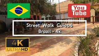  Street Walk Cuiabá - Brazil - 4K