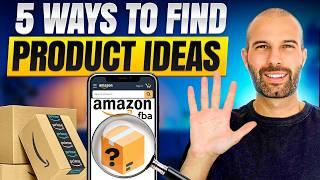 5 Ways To Find Amazon FBA Product Ideas | Product Research Tutorial