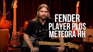 Fender Player Plus Meteora HH Full Review and Demo