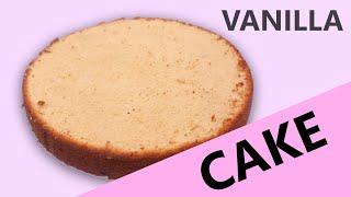 Vanilla Cake Recipe - How To Make The Best Moist Vanilla Cake