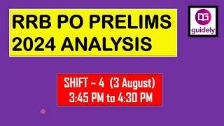 RRB PO Prelims Shift 4, 3rd August Detailed Analysis | RRB PO Prelims Expected Cut Off