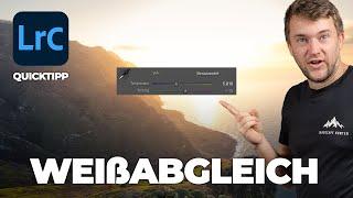 Den perfekten Weißabgleich finden | 1 Minute Lightroom