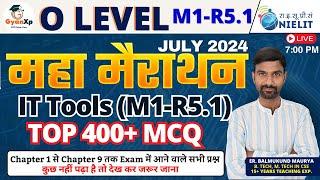 400+ Marathon Class IT Tools & Network Basics || O Level IT Tools Marathon Class || GyanXp